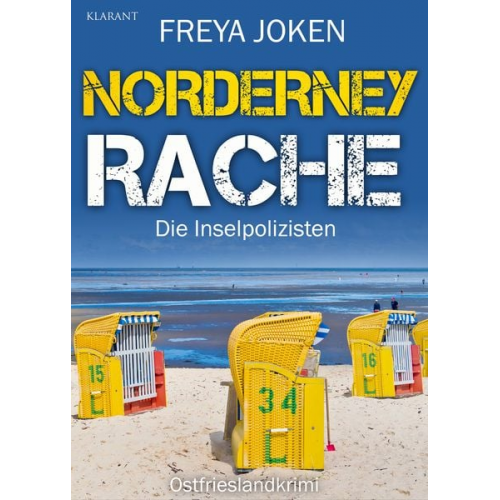 Freya Joken - Norderney Rache. Ostfrieslandkrimi