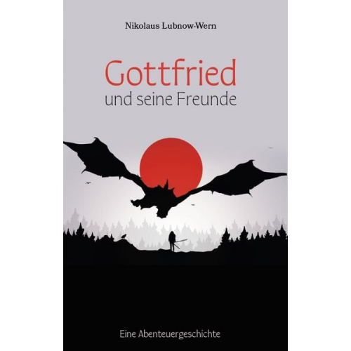 Nikolaus Lubnow-Wern - Gottfried und seine Freunde