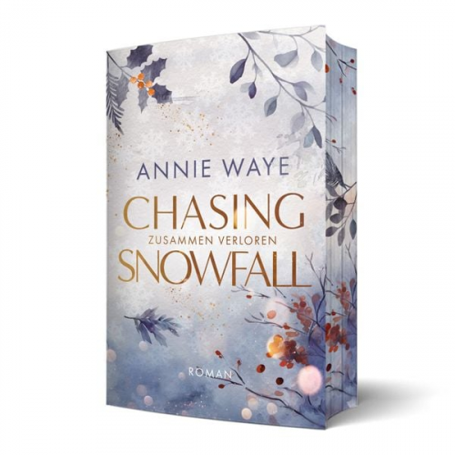 Annie C. Waye - Chasing Snowfall: Zusammen verloren