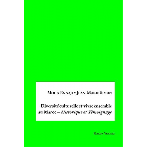 Moha Ennaji Jean-Marie Simon - Diversité culturelle et vivre ensemble au Maroc ¿ Historique et Témoignage