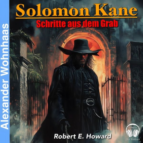 Robert E. Howard - Solomon Kane - Schritte aus dem Grab