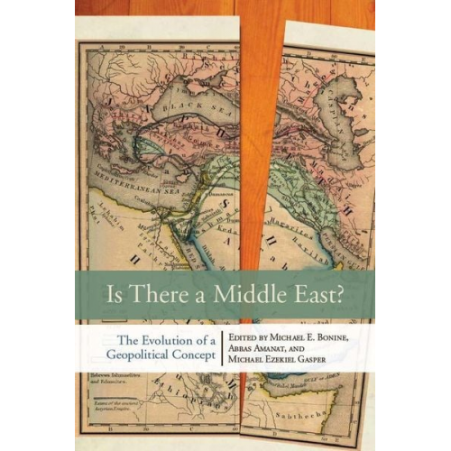 Michael E. Amanat  Abbas Gasper  Michael E. Bonine - Is There a Middle East?