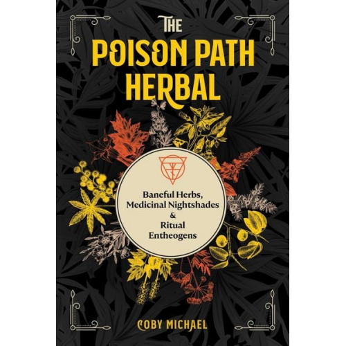 Coby Michael - The Poison Path Herbal