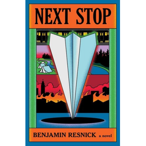 Benjamin Resnick - Next Stop