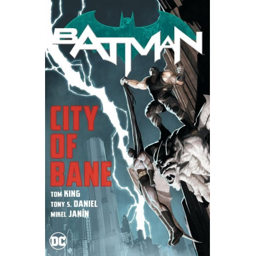 Tom King - Batman: City of Bane: The Complete Collection