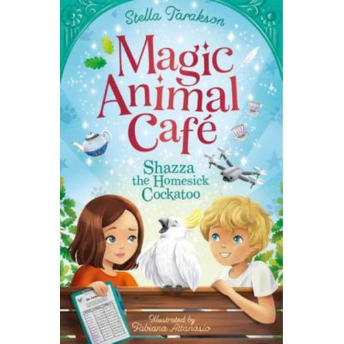 Stella Tarakson - Magic Animal Cafe: Shazza the Homesick Cockatoo (Us)