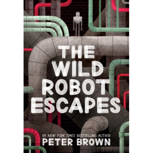 Peter Brown - The Wild Robot Escapes