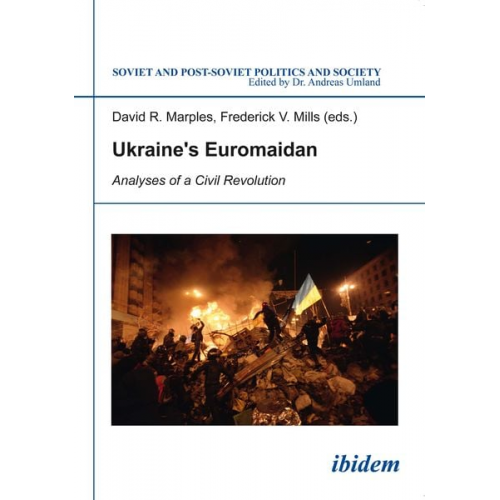 David Mills Marples - Ukraine’s Euromaidan