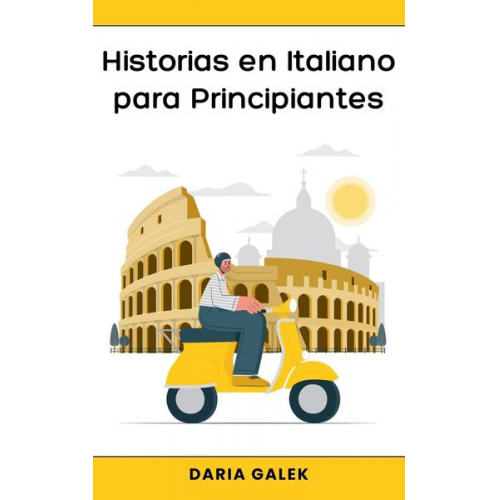 Daria Galek - Historias en Italiano para Principiantes