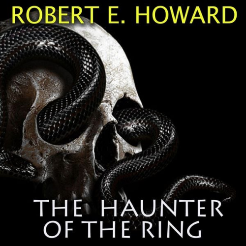 Robert E. Howard - The Haunter of the Ring