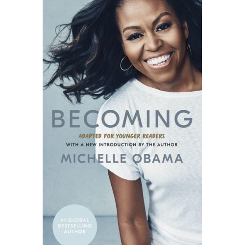 Michelle Obama - Becoming: Adapted for Younger Readers