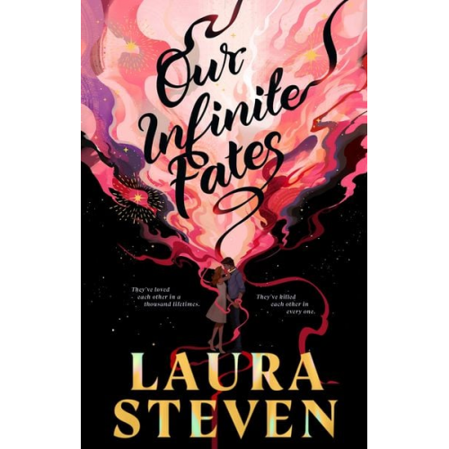 Laura Steven - Our Infinite Fates