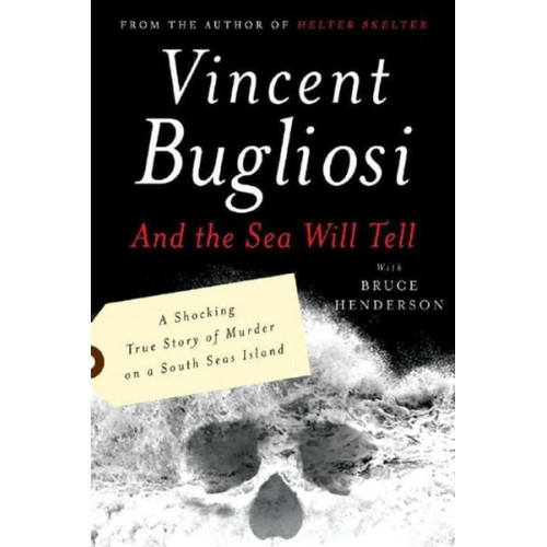 Vincent Bugliosi - And the Sea Will Tell