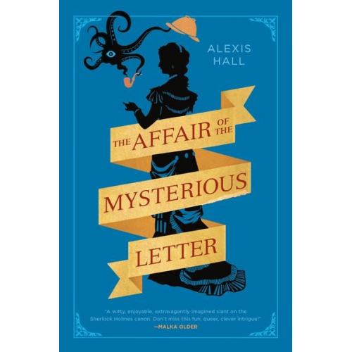 Alexis Hall - The Affair of the Mysterious Letter