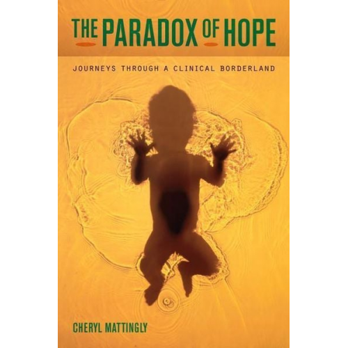 Cheryl Mattingly - The Paradox of Hope