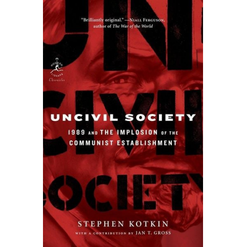 Stephen Kotkin - Uncivil Society