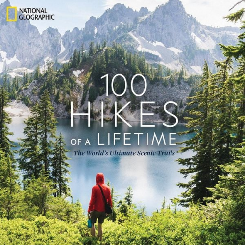 Kate Siber - 100 Hikes of a Lifetime