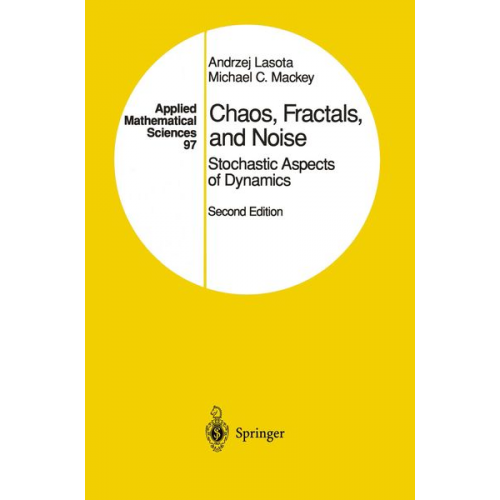 Andrzej Lasota Michael C. Mackey - Chaos, Fractals, and Noise