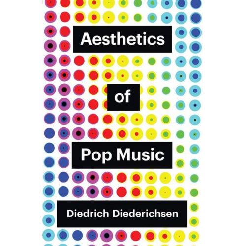 Diedrich Diederichsen - Aesthetics of Pop Music