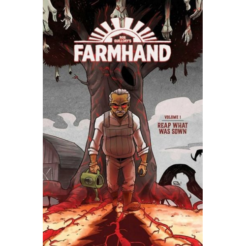 Rob Guillory - Farmhand Volume 1: Reap What Was Sown