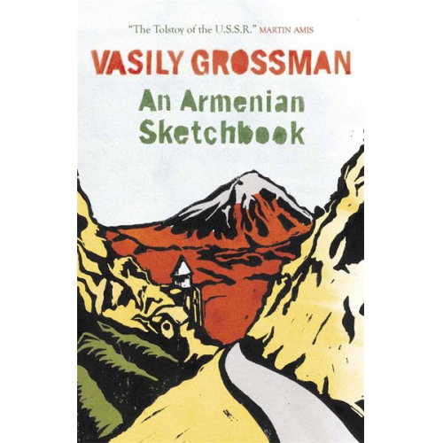 Vasily Grossman - An Armenian Sketchbook