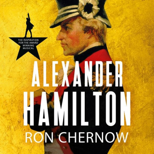 Ron Chernow - Alexander Hamilton