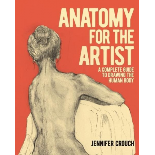 Jennifer Crouch - Anatomy for the Artist