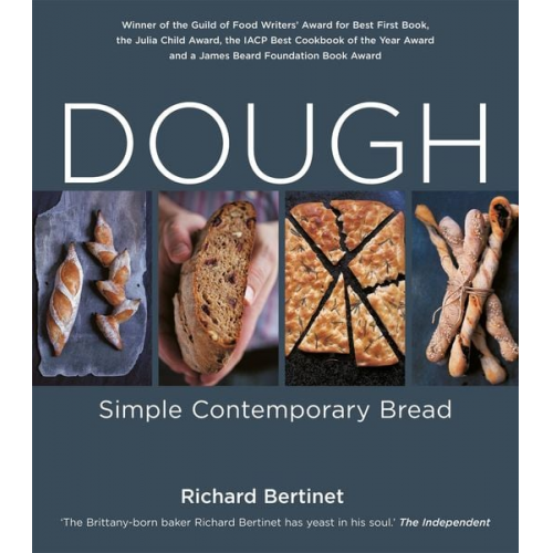 Richard Bertinet - Dough: Simple Contemporary Bread