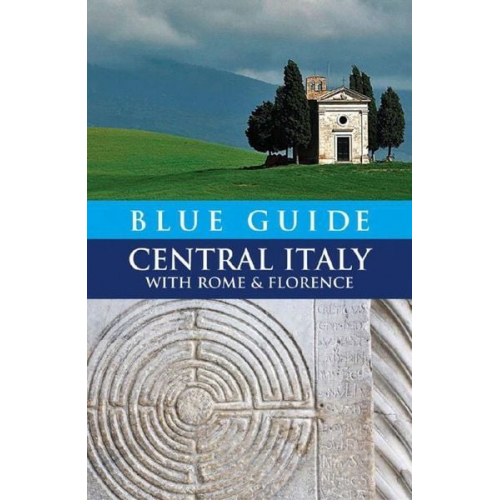 Ellen Grady Alta Macadam - Blue Guide Central Italy with Rome and Florence