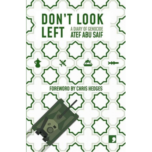 Atef Abu Saif - Don't Look Left