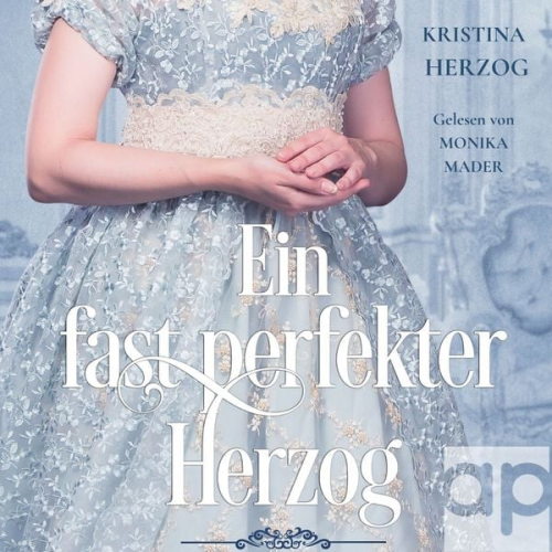 Kristina Herzog - Ein fast perfekter Herzog