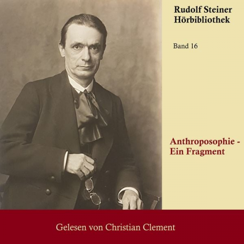 Rudolf Steiner - Anthroposophie