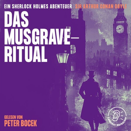 Arthur Conan Doyle - Das Musgrave-Ritual