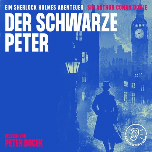 Arthur Conan Doyle - Der Schwarze Peter