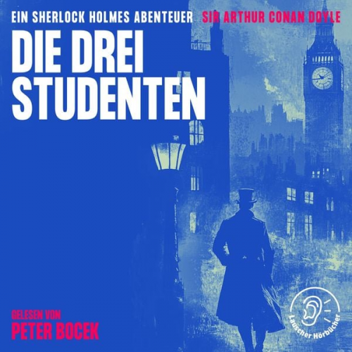 Arthur Conan Doyle - Die drei Studenten