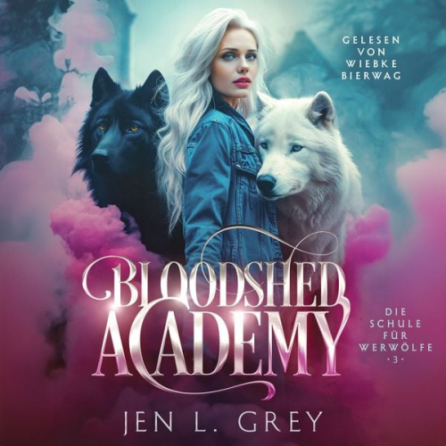 Jen L. Grey Fantasy Hörbücher Hörbuch Bestseller - Bloodshed Academy 3 - Die Schule für Werwölfe Hörbuch