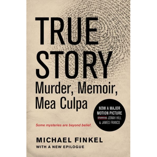 Michael Finkel - True Story Tie-In Edition