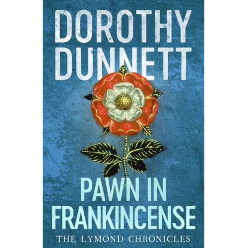 Dorothy Dunnett - Pawn in Frankincense