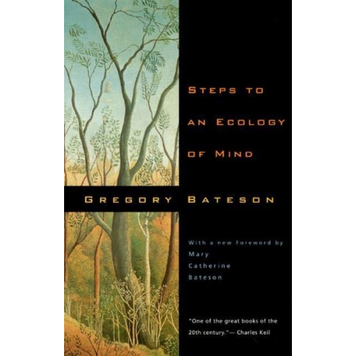 Gregory Bateson - Steps to an Ecology of Mind