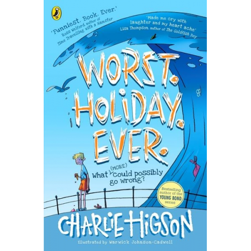 Charlie Higson - Worst. Holiday. Ever.