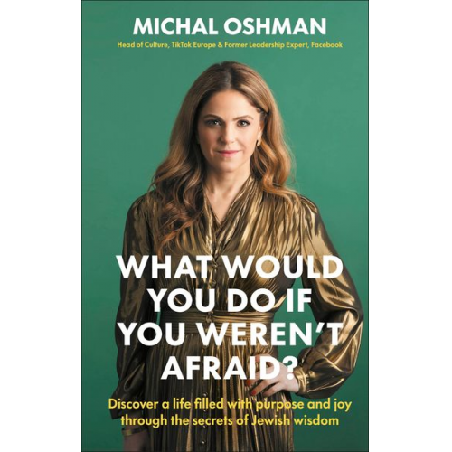 Michal Oshman - What Would You Do If You Weren't Afraid?