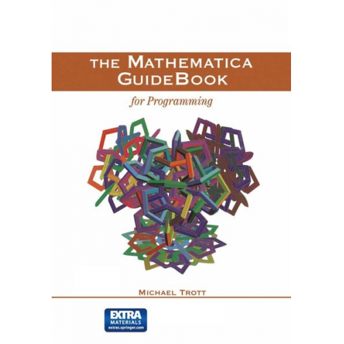 Michael Trott - The Mathematica GuideBook for Programming