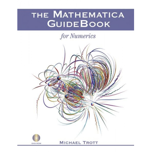 Michael Trott - The Mathematica GuideBook for Numerics