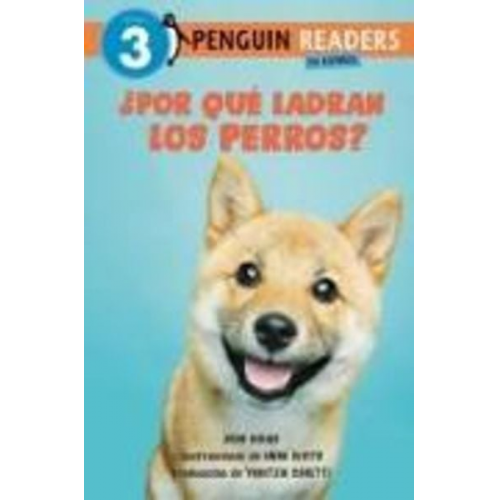 Joan Holub - ¿Por Qué Ladran Los Perros? (Why Do Dogs Bark? Spanish Edition)