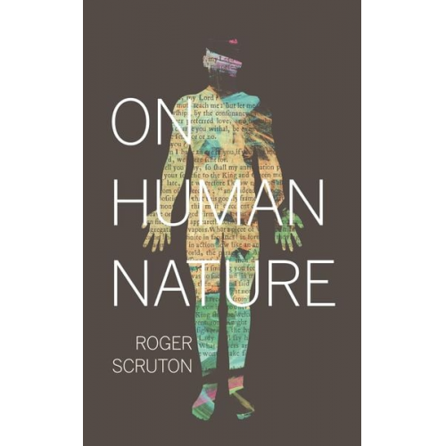 Roger Scruton - On Human Nature