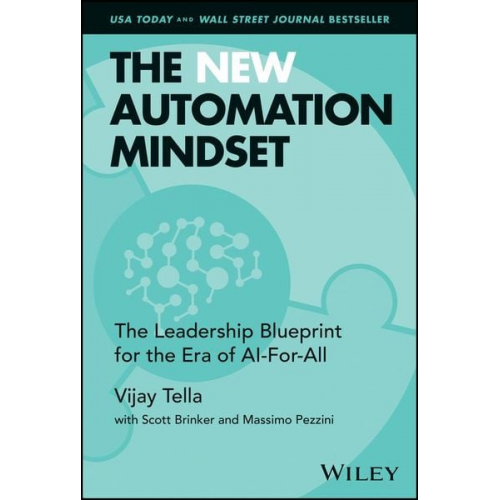 Massimo Pezzini Scott Brinker Vijay Tella - The New Automation Mindset