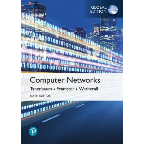 Andrew Tanenbaum Andrew S. Tanenbaum Nick Feamster David J. Wetherall - Computer Networks, Global Edition