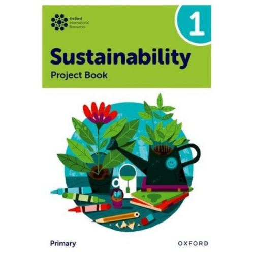 Jody Ellenby - Oxford International Sustainability: Project Book 1 (Primary)