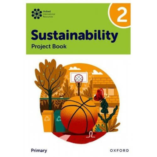 Jody Ellenby - Oxford International Sustainability: Project Book 2 (Primary)