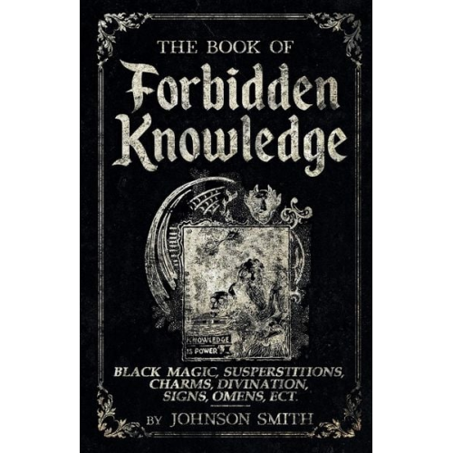 Johnson Smith - The Book of Forbidden Knowledge